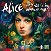 Cover von Alice und was sie im Wundern fand (Kopfhörer-Hörspiel)