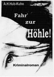 Cover von Fahr' zur Höhle!