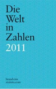 Cover von Die Welt in Zahlen 2011