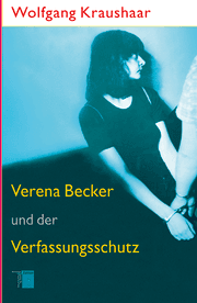 Cover von Verena Becker und der Verfassungsschutz