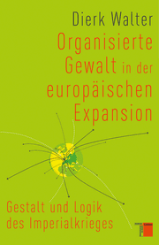 Cover von Organisierte Gewalt in der europäischen Expansion