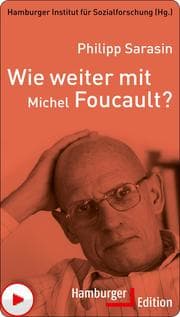 Cover von Wie weiter mit Michel Foucault?
