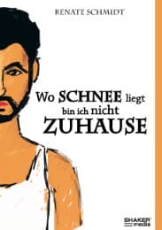 Cover von Wo Schnee liegt, bin ich nicht zuhause!