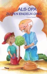 Cover von Als Opa zu den Engeln ging