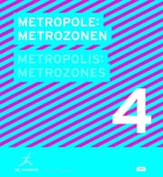 Cover von Metropole 4: Metrozonen / Metropolis 4: Metrozones
