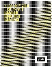 Cover von Choreographie der Massen