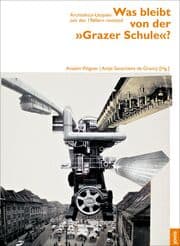 Cover von Was bleibt von der Grazer Schule?