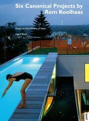 Cover von Six Canonical Projects by Rem Koolhaas