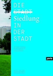 Cover von Die Siedlung in der Stadt
