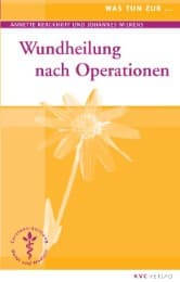 Cover von Was tun zur Wundheilung nach Operationen