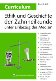 Cover von Curriculum Ethik und Geschichte der Zahnheilkunde unter Einbezug der Medizin