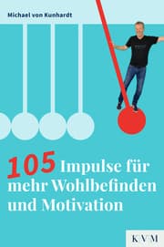 Cover von 105 Impulse für mehr Wohlbefinden und Motivation