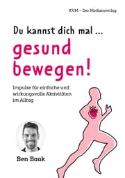 Cover von Du kannst dich mal...gesund bewegen!
