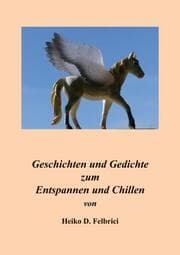 Cover von Geschichten und Gedichte zum Entspannen und Chillen