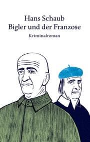 Cover von Bigler und der Franzose