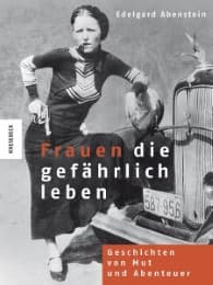 Cover von Frauen, die gefährlich leben