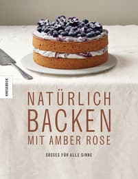 Cover von Natürlich Backen mit Amber Rose