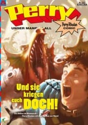 Cover von Perry - unser Mann im All 133: Und sie kriegen euch doch!