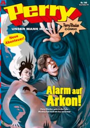 Cover von Perry - unser Mann im All 140: Alarm auf Arkon!