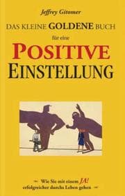Cover von Das kleine goldene Buch für eine positive Einstellung