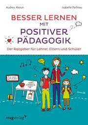 Cover von Besser lernen mit positiver Pädagogik