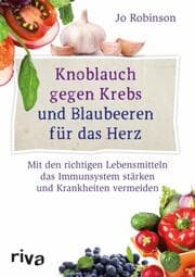 Cover von Knoblauch gegen Krebs und Blaubeeren für das Herz
