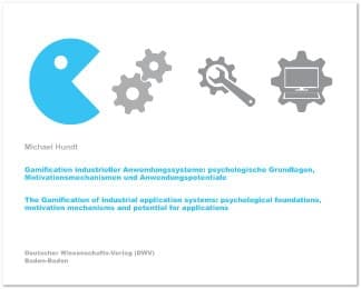 Cover von Gamification industrieller Anwendungssysteme: psychologische Grundlagen, Motivationsmechanismen und Anwendungspotentiale
