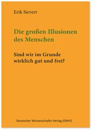 Cover von Die großen Illusionen des Menschen