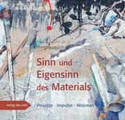 Cover von Sinn und Eigensinn des Materials