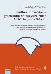Cover von Kultur- und mediengeschichtliche Essays zu einer Archäologie der Schrift