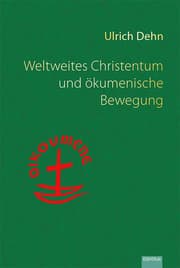 Cover von Weltweites Christentum und ökumenische Bewegung