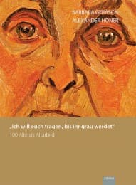 Cover von 'Ich will euch tragen, bis ihr grau werdet'