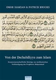 Cover von Von der Dschahiliyya zum Islam