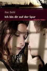 Cover von Ich bin dir auf der Spur