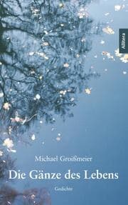 Cover von Die Gänze des Lebens