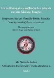 Cover von Die Auflösung des abendländischen Subjekts und das Schicksal Europas