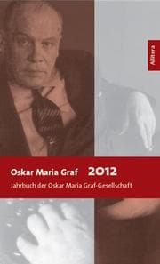 Cover von Oskar Maria Graf 2012