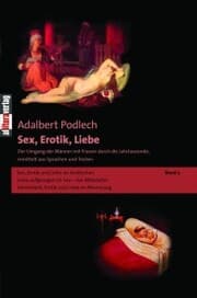Cover von Sex, Erotik, Liebe. Der Umgang der Männer mit Frauen durch die Jahrtausende, ermittelt aus Sprachen und Texten