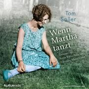 Cover von Wenn Martha tanzt