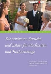 Cover von Die schönsten Sprüche und Zitate für Hochzeiten und Hochzeitstage