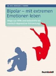 Cover von Bipolar - mit extremen Emotionen leben