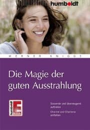 Cover von Die Magie der guten Ausstrahlung