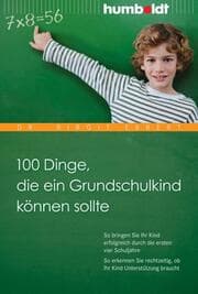 Cover von 100 Dinge, die ein Grundschulkind können sollte