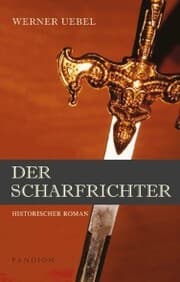 Cover von Der Scharfrichter: Historischer Roman