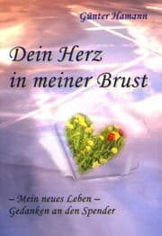 Cover von Dein Herz in meiner Brust: Mein neues Leben - Gedanken an den Spender