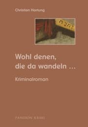 Cover von Wohl denen, die da wandeln: Kriminalroman (Michael Held Krimi - Reihe Band 3)