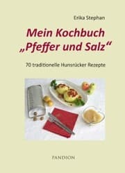 Cover von Mein Kochbuch Pfeffer und Salz: 70 traditionelle Hunsrücker Rezepte