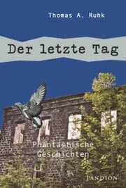 Cover von Der letzte Tag: Phantastische Geschichten
