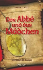 Cover von Der Abbé und das Mädchen: Historischer Roman