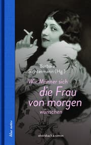 Cover von Wie Männer sich die Frau von morgen wünschen